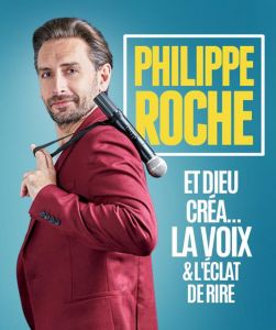 Philippe ROCHE - Et dieu créa la voix